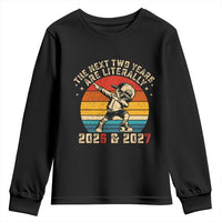 Funny Six Seven 67 New Year Youth Sweatshirt The Next Two Years Are Literally 2026 And 2027 - Wonder Print Shop