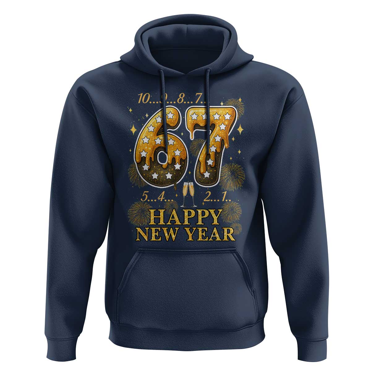 Funny 67 New Years Eve Hoodie Countdown New Year Party 2026 Six Seven Meme - Wonder Print Shop