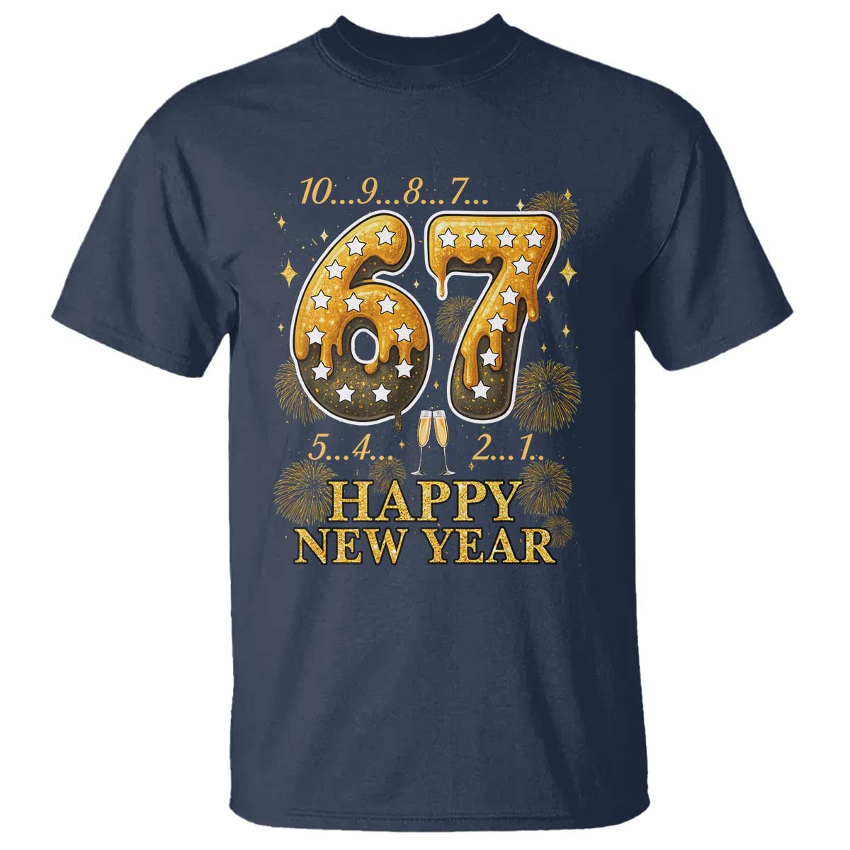 Funny 67 New Years Eve T Shirt Countdown New Year Party 2026 Six Seven Meme - Wonder Print Shop