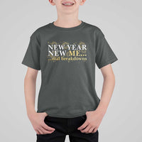 New Year New Me Mental Breakdowns T Shirt For Kid Funny New Year Party Fireworks - Wonder Print Shop