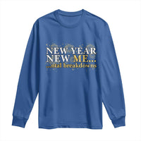 New Year New Me Mental Breakdowns Long Sleeve Shirt Funny New Year Party Fireworks - Wonder Print Shop