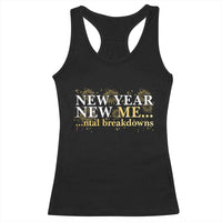 New Year New Me Mental Breakdowns Racerback Tank Top Funny New Year Party Fireworks - Wonder Print Shop