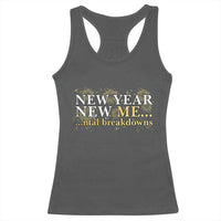 New Year New Me Mental Breakdowns Racerback Tank Top Funny New Year Party Fireworks - Wonder Print Shop