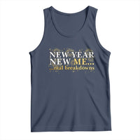 New Year New Me Mental Breakdowns Tank Top Funny New Year Party Fireworks - Wonder Print Shop