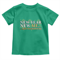 New Year New Me Mental Breakdowns Toddler T Shirt Funny New Year Party Fireworks - Wonder Print Shop