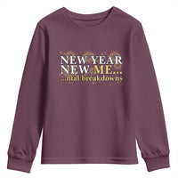 New Year New Me Mental Breakdowns Youth Sweatshirt Funny New Year Party Fireworks - Wonder Print Shop