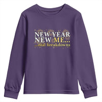 New Year New Me Mental Breakdowns Youth Sweatshirt Funny New Year Party Fireworks - Wonder Print Shop