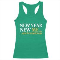 New Year New Me Mental Breakdowns Racerback Tank Top Funny New Year Party Faux Glitter - Wonder Print Shop