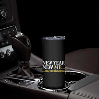 New Year New Me Mental Breakdowns Skinny Tumbler Funny New Year Party Faux Glitter - Wonder Print Shop