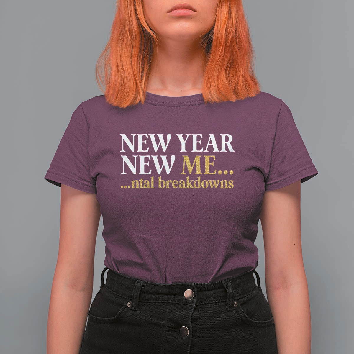 New Year New Me Mental Breakdowns T Shirt For Women Funny New Year Party Faux Glitter - Wonder Print Shop