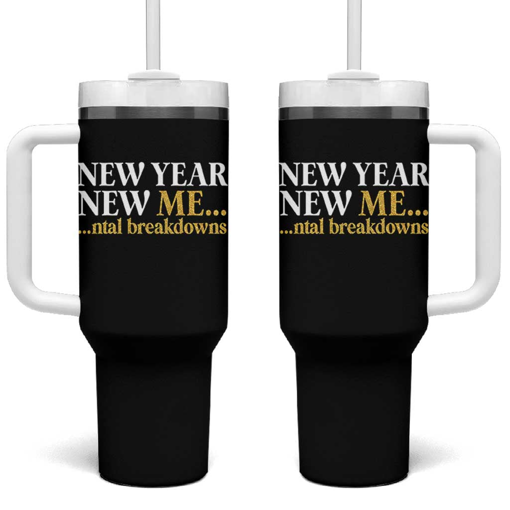 New Year New Me Mental Breakdowns Tumbler With Handle Funny New Year Party Faux Glitter - Wonder Print Shop