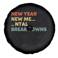 New Year New Me Mental Breakdowns Spare Tire Cover Funny New Year Party - Wonder Print Shop