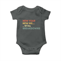 New Year New Me Mental Breakdowns Baby Onesie Funny New Year Party - Wonder Print Shop