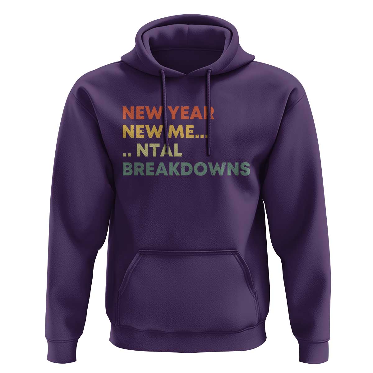 New Year New Me Mental Breakdowns Hoodie Funny New Year Party - Wonder Print Shop