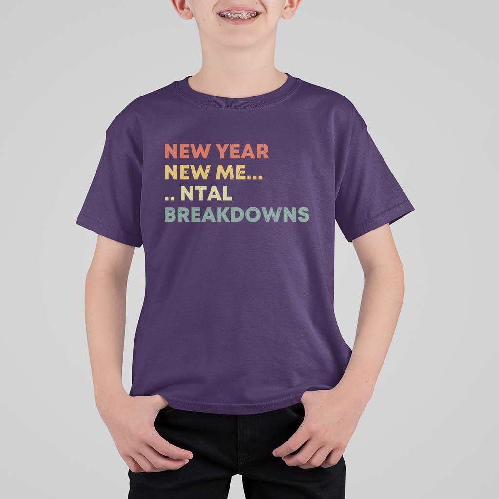 New Year New Me Mental Breakdowns T Shirt For Kid Funny New Year Party - Wonder Print Shop