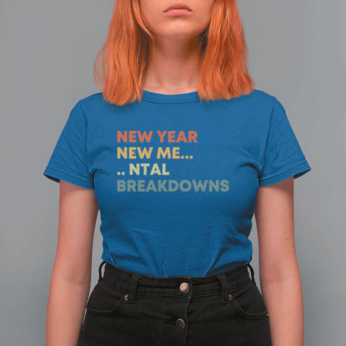 New Year New Me Mental Breakdowns T Shirt For Women Funny New Year Party - Wonder Print Shop