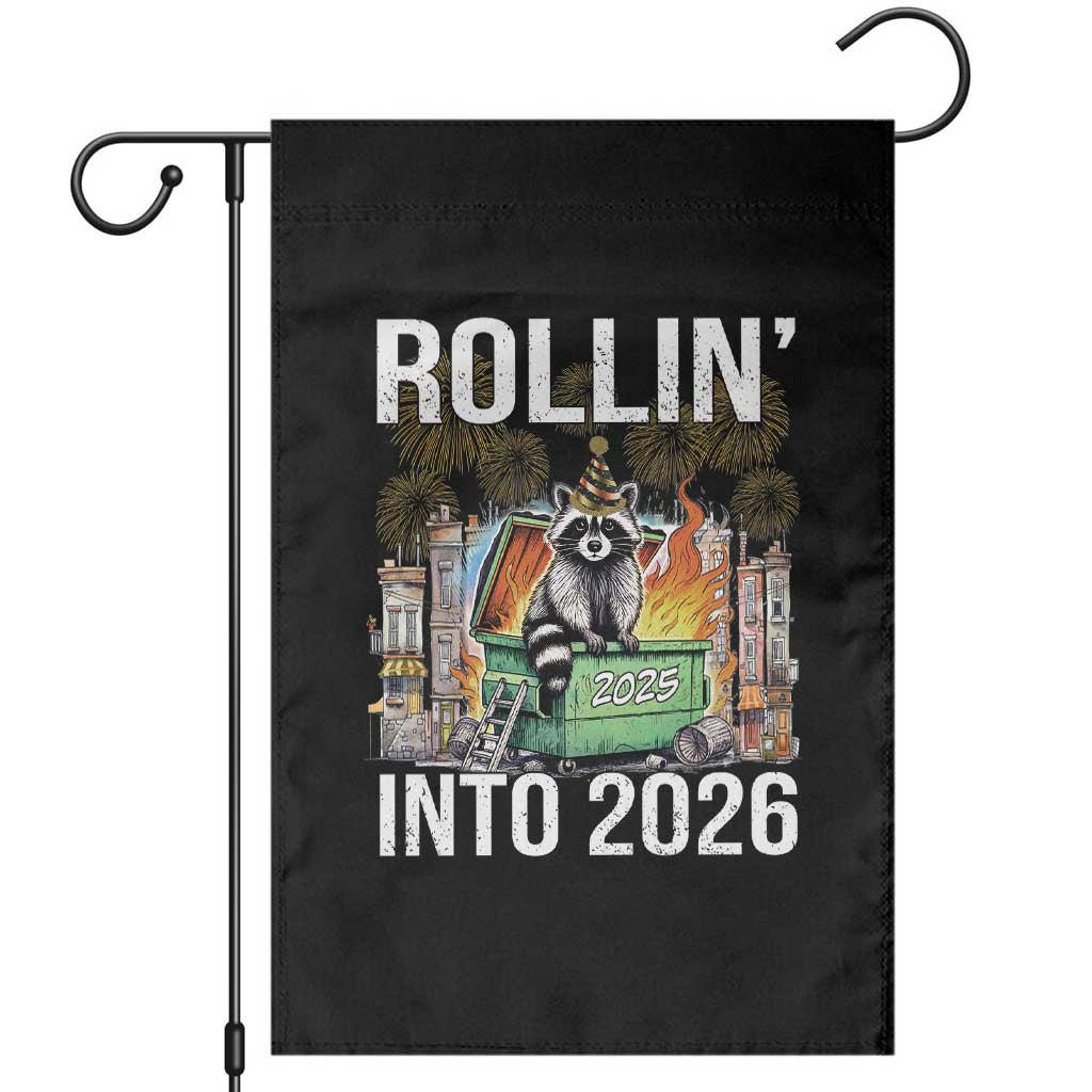 Funny Raccoon Rollin Into 2026 Garden Flag Happy New Year Dumpster Fire - Wonder Print Shop