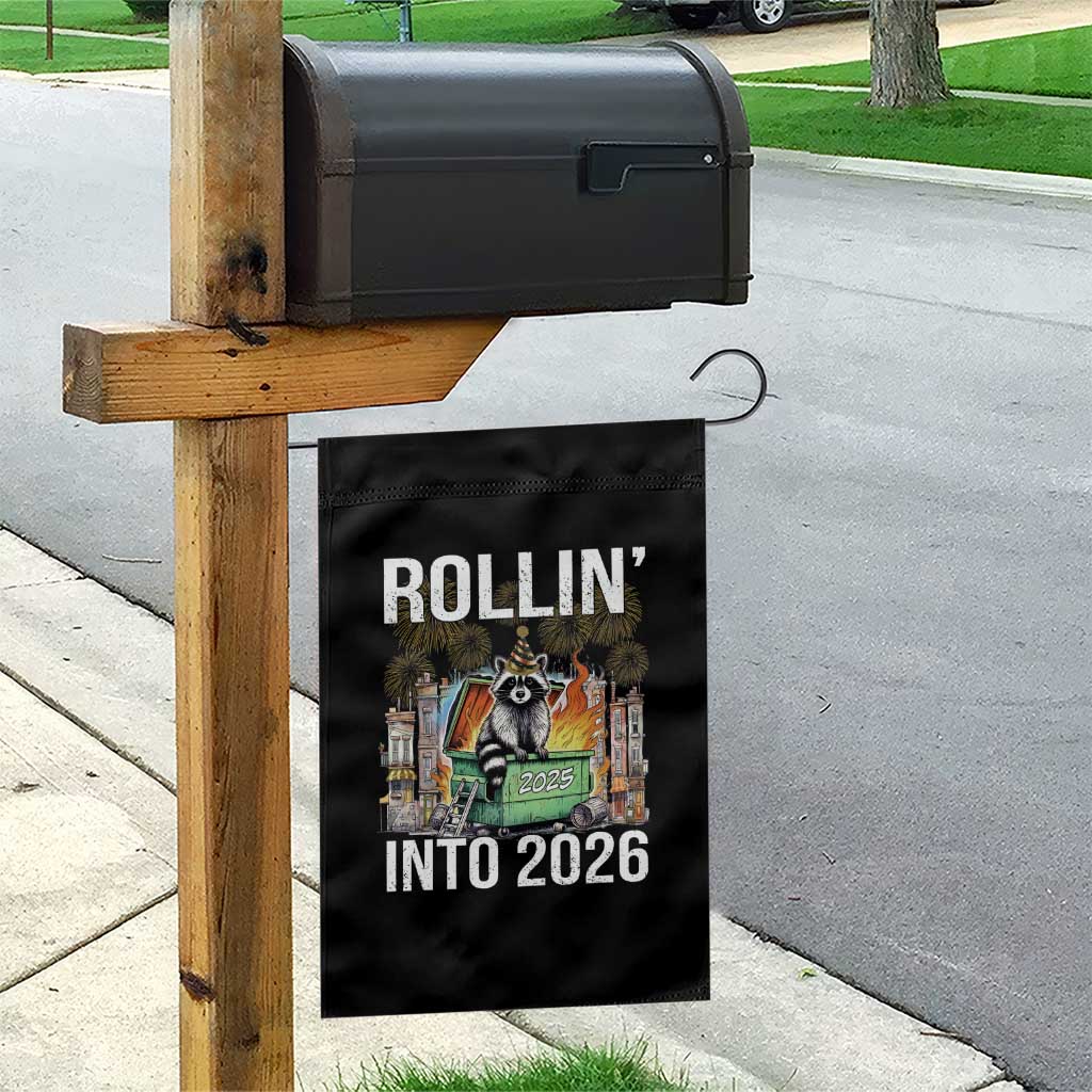 Funny Raccoon Rollin Into 2026 Garden Flag Happy New Year Dumpster Fire - Wonder Print Shop