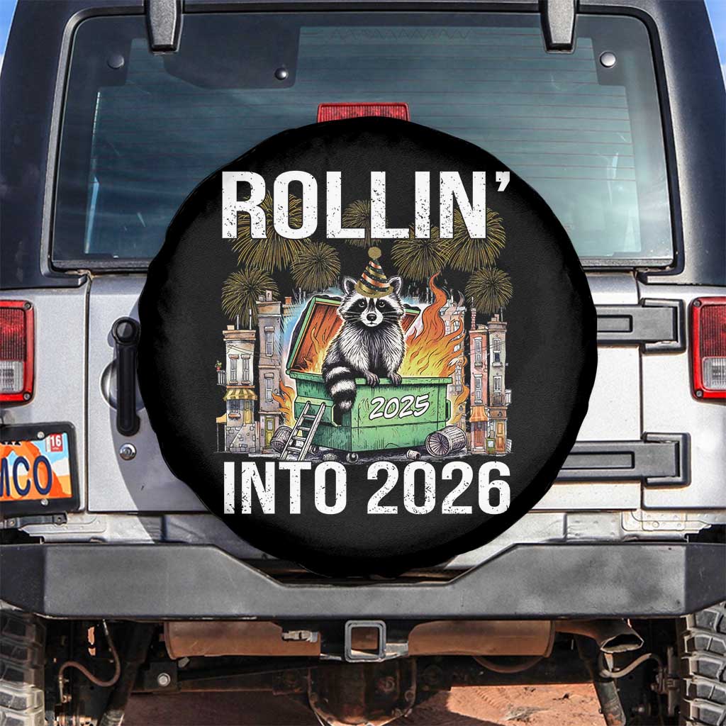 Funny Raccoon Rollin Into 2026 Spare Tire Cover Happy New Year Dumpster Fire - Wonder Print Shop