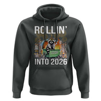 Funny Raccoon Rollin Into 2026 Hoodie Happy New Year Dumpster Fire - Wonder Print Shop