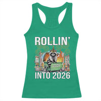 Funny Raccoon Rollin Into 2026 Racerback Tank Top Happy New Year Dumpster Fire - Wonder Print Shop