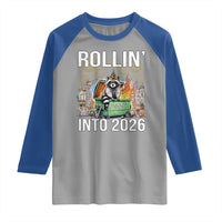 Funny Raccoon Rollin Into 2026 Raglan Shirt Happy New Year Dumpster Fire - Wonder Print Shop