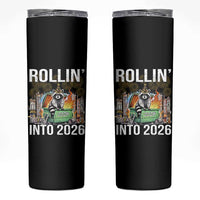 Funny Raccoon Rollin Into 2026 Skinny Tumbler Happy New Year Dumpster Fire - Wonder Print Shop