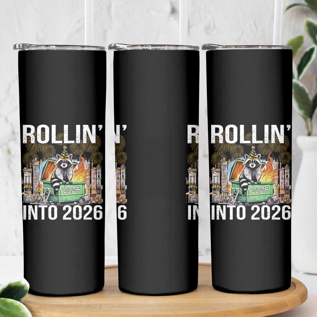 Funny Raccoon Rollin Into 2026 Skinny Tumbler Happy New Year Dumpster Fire - Wonder Print Shop