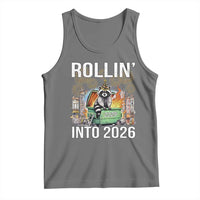 Funny Raccoon Rollin Into 2026 Tank Top Happy New Year Dumpster Fire - Wonder Print Shop
