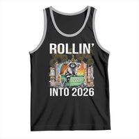 Funny Raccoon Rollin Into 2026 Tank Top Happy New Year Dumpster Fire - Wonder Print Shop