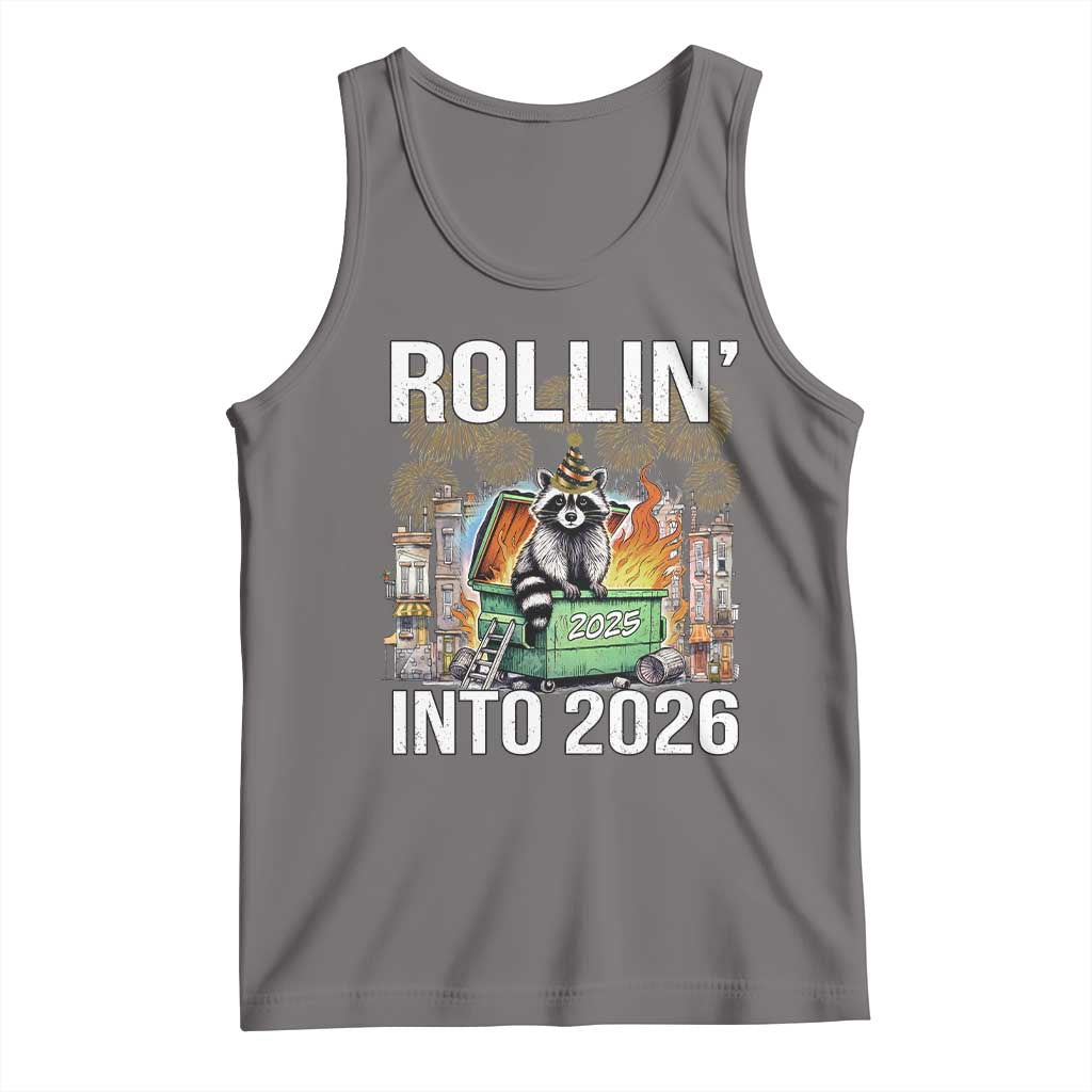 Funny Raccoon Rollin Into 2026 Tank Top Happy New Year Dumpster Fire - Wonder Print Shop
