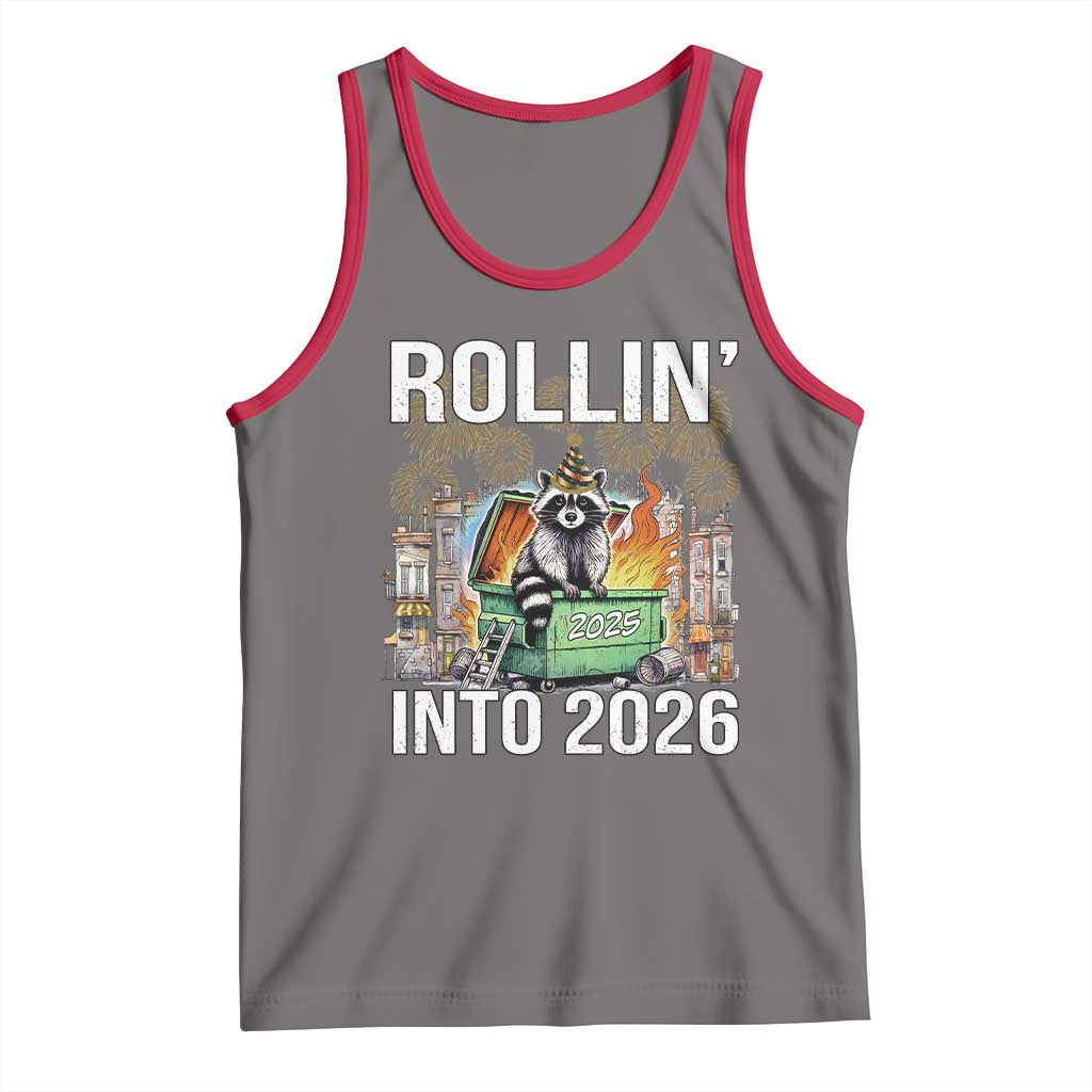 Funny Raccoon Rollin Into 2026 Tank Top Happy New Year Dumpster Fire - Wonder Print Shop