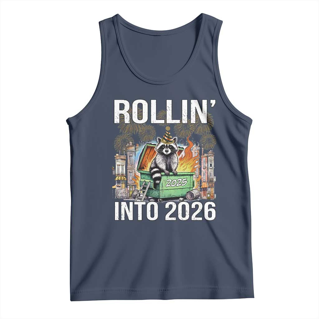 Funny Raccoon Rollin Into 2026 Tank Top Happy New Year Dumpster Fire - Wonder Print Shop
