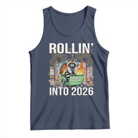 Funny Raccoon Rollin Into 2026 Tank Top Happy New Year Dumpster Fire - Wonder Print Shop