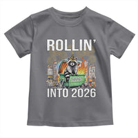 Funny Raccoon Rollin Into 2026 Toddler T Shirt Happy New Year Dumpster Fire - Wonder Print Shop