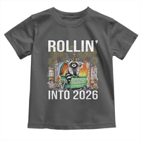 Funny Raccoon Rollin Into 2026 Toddler T Shirt Happy New Year Dumpster Fire - Wonder Print Shop
