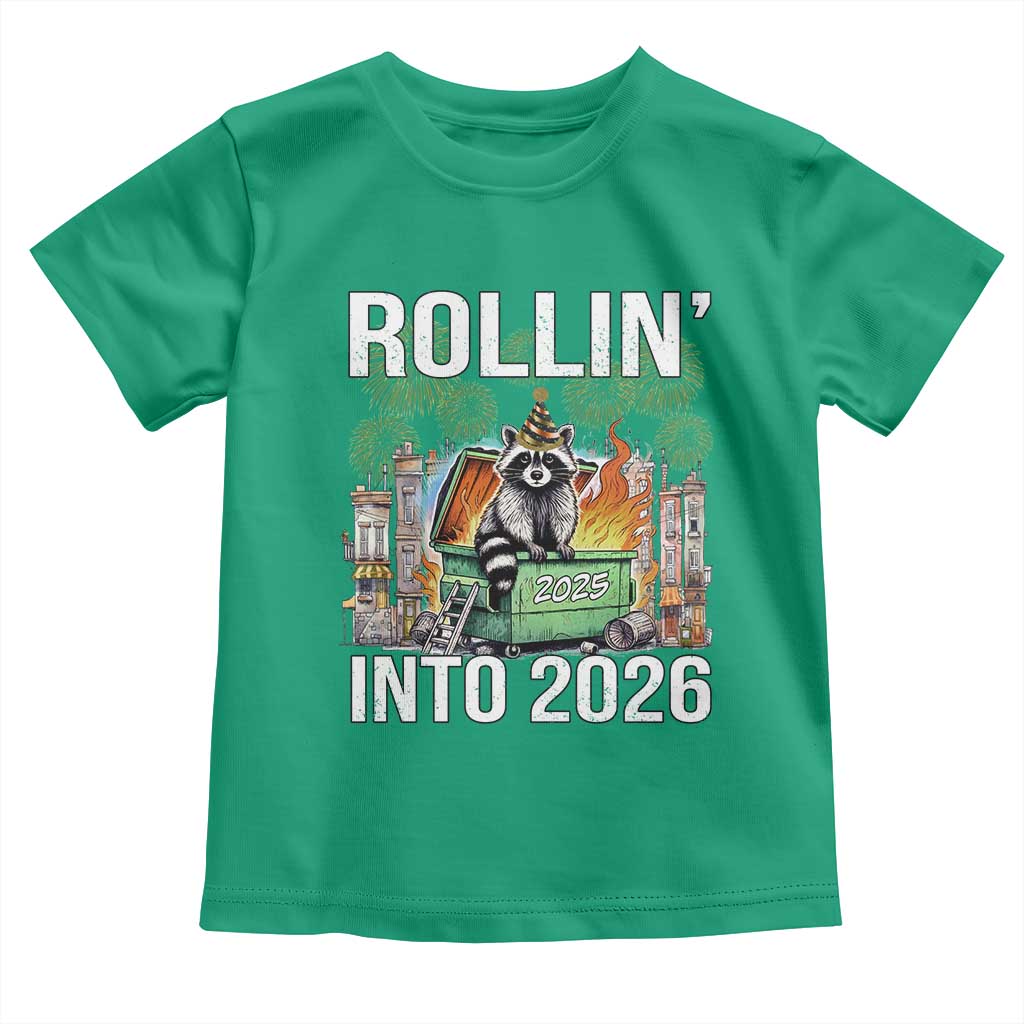Funny Raccoon Rollin Into 2026 Toddler T Shirt Happy New Year Dumpster Fire - Wonder Print Shop