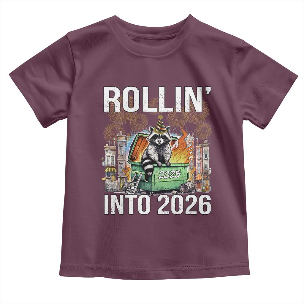 Funny Raccoon Rollin Into 2026 Toddler T Shirt Happy New Year Dumpster Fire - Wonder Print Shop