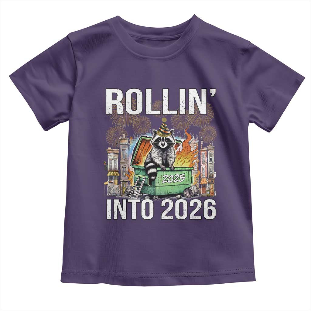 Funny Raccoon Rollin Into 2026 Toddler T Shirt Happy New Year Dumpster Fire - Wonder Print Shop