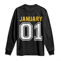 Funny January 01 New Years Eve Party Long Sleeve Shirt - Wonder Print Shop