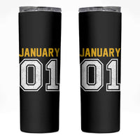 Funny January 01 New Years Eve Party Skinny Tumbler - Wonder Print Shop