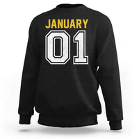 Funny January 01 New Years Eve Party Sweatshirt - Wonder Print Shop
