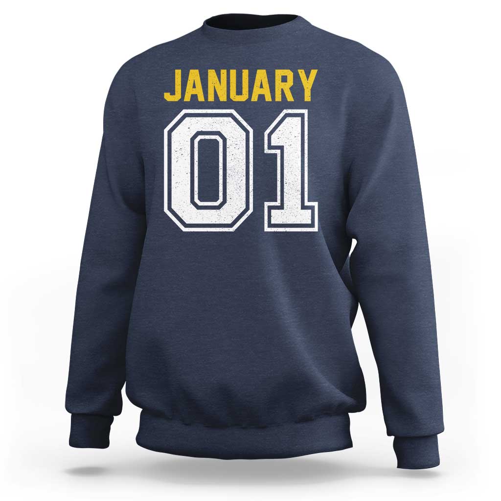 Funny January 01 New Years Eve Party Sweatshirt - Wonder Print Shop