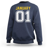 Funny January 01 New Years Eve Party Sweatshirt - Wonder Print Shop