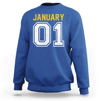 Funny January 01 New Years Eve Party Sweatshirt - Wonder Print Shop