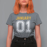 Funny January 01 New Years Eve Party T Shirt For Women - Wonder Print Shop