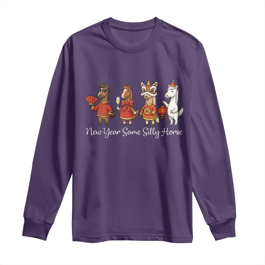 Funny Chinese New Year 2026 Long Sleeve Shirt New Year Same Silly Horse - Wonder Print Shop
