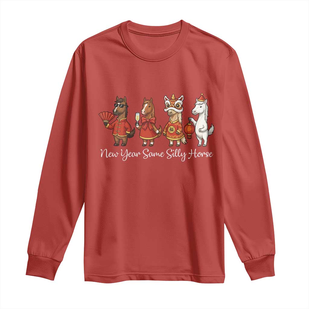 Funny Chinese New Year 2026 Long Sleeve Shirt New Year Same Silly Horse - Wonder Print Shop