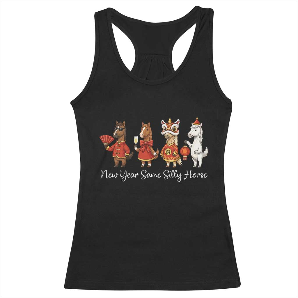 Funny Chinese New Year 2026 Racerback Tank Top New Year Same Silly Horse - Wonder Print Shop