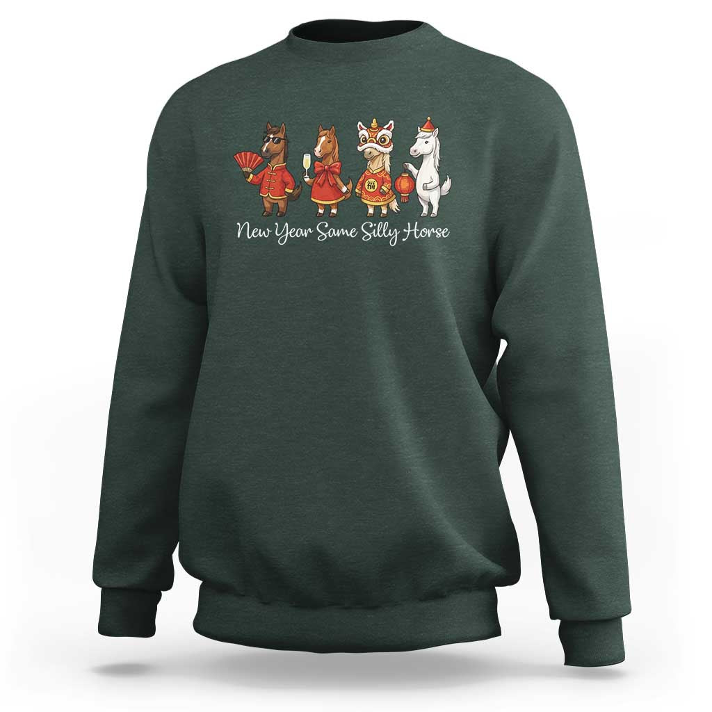 Funny Chinese New Year 2026 Sweatshirt New Year Same Silly Horse - Wonder Print Shop